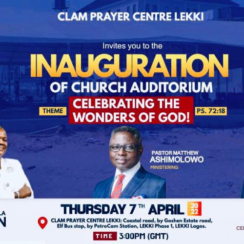 Pastor Ashimolowo to inaugurate CLAM Prayer Centre, Lekki’s auditorium on April 7