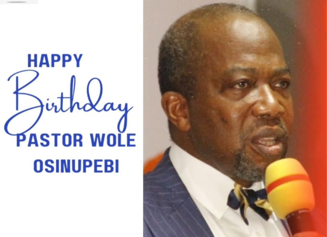 You are currently viewing Happy birthday to Pastor Wole Osinupebi, by Emmanuel Ajibulu