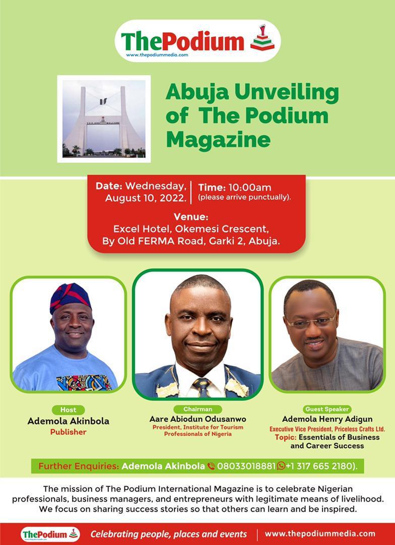 You are currently viewing The Podium Magazine to be unveiled in Abuja on August 10, Ibadan August 17