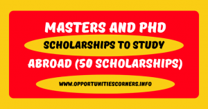 Read more about the article Masters and Ph.D. scholarships to study abroad