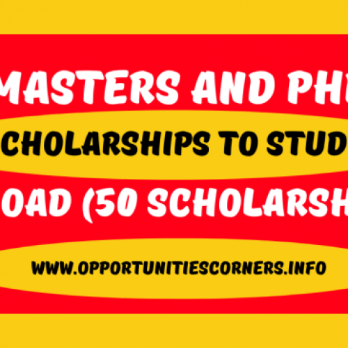 Masters and Ph.D. scholarships to study abroad