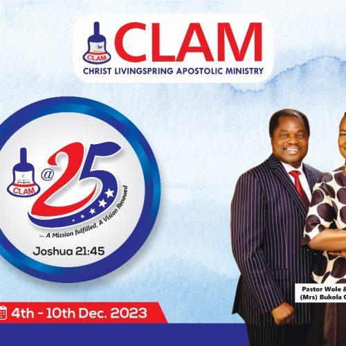 Read more about the article If Not God, Who Else? Pastor Wole Oladiyun Speaks on CLAM’s 25th Anniversary and Success Factors