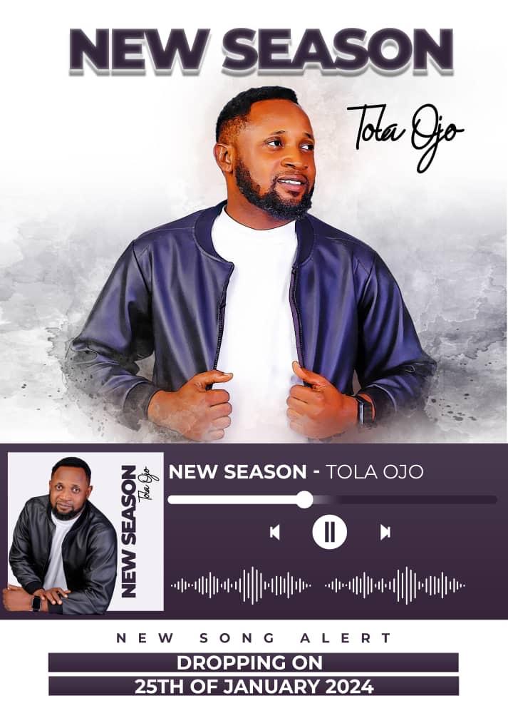 You are currently viewing Accomplished Music Minister, Tola Ojo debuts with “New Season”