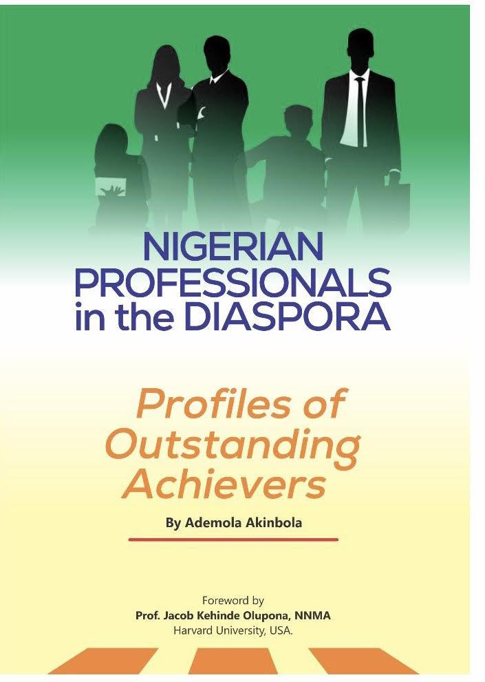 You are currently viewing Book on Outstanding Nigerian Professionals in the Diaspora to be Published in May