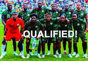 SUPER EAGLES QUALIFIED