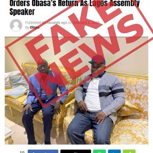 Read more about the article Fake Report: “President Tinubu reportedly orders reinstatement of Mudashiru Obasa as Lagos Assembly Speaker”